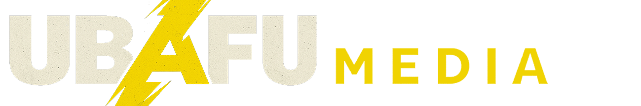 UBAFU Media Group –  News & Entertainment